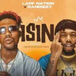 Laff Nation – Isin (Remix) Ft Dan Dizzy