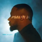 Todd Dulaney – Psalm 30:1